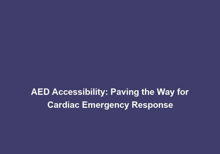 AED Accessibility: Paving the Way for Cardiac Emergency Response
