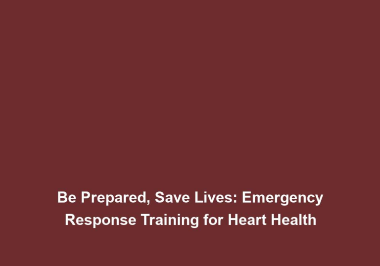 Be Prepared, Save Lives: Emergency Response Training for Heart Health
