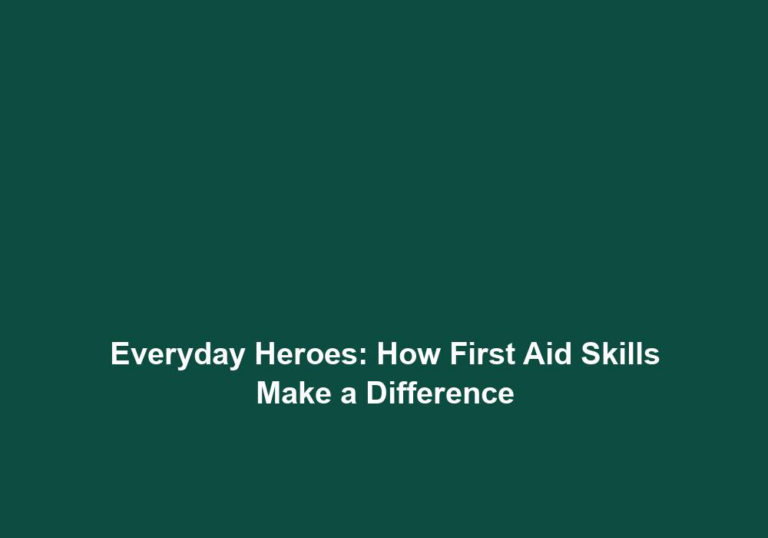 Everyday Heroes: How First Aid Skills Make a Difference