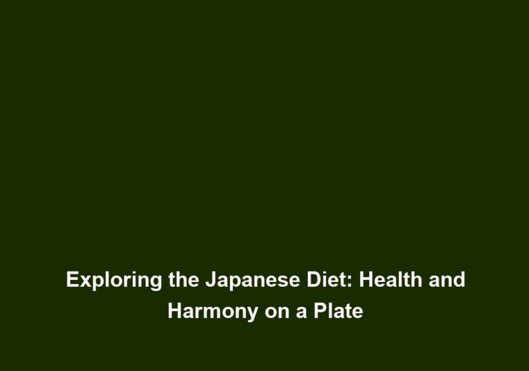 Exploring the Japanese Diet: Health and Harmony on a Plate