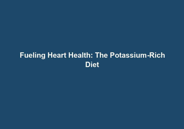 Fueling Heart Health: The Potassium-Rich Diet