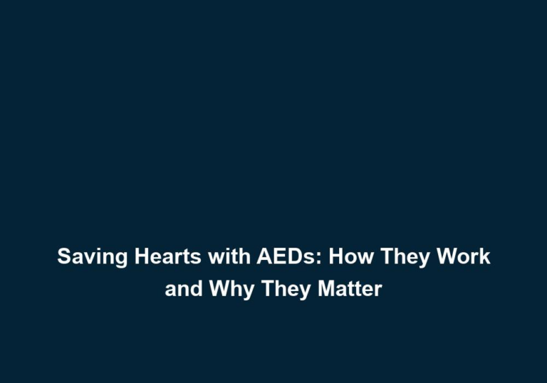 Saving Hearts with AEDs: How They Work and Why They Matter