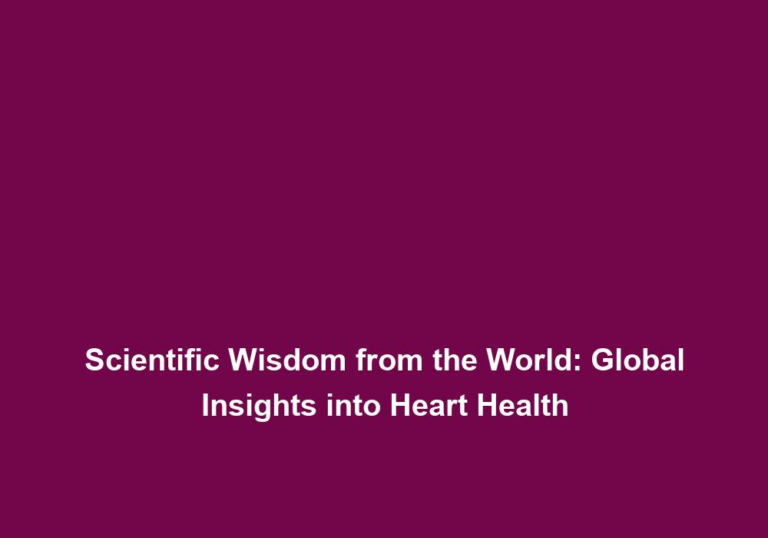 Scientific Wisdom from the World: Global Insights into Heart Health