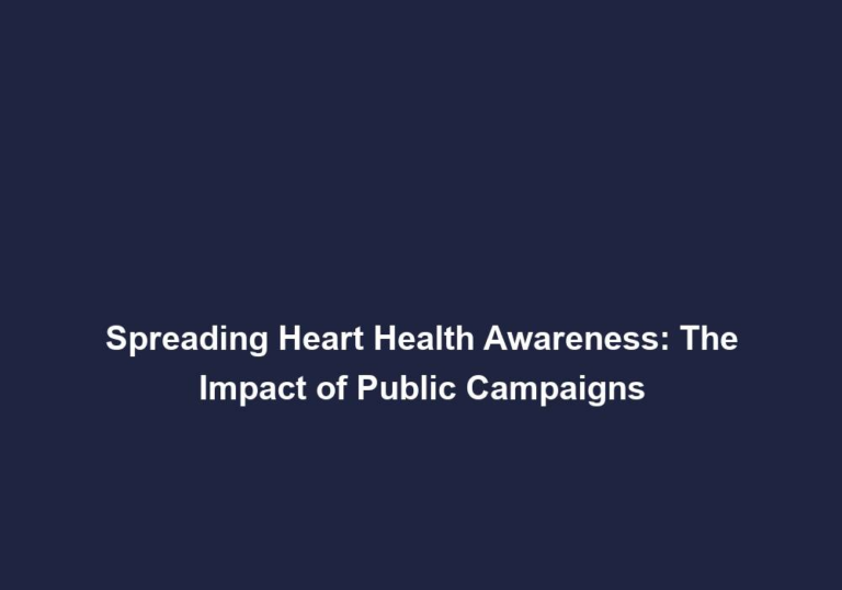 Spreading Heart Health Awareness: The Impact of Public Campaigns