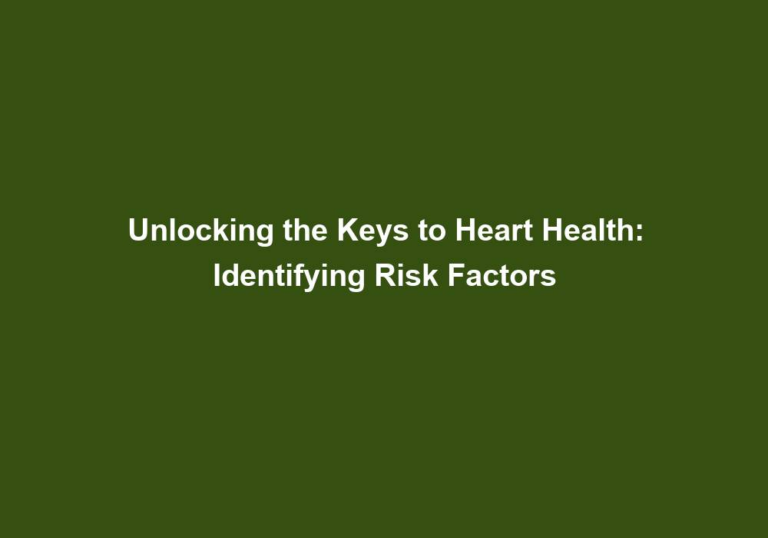 Unlocking the Keys to Heart Health: Identifying Risk Factors