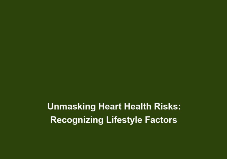 Unmasking Heart Health Risks: Recognizing Lifestyle Factors